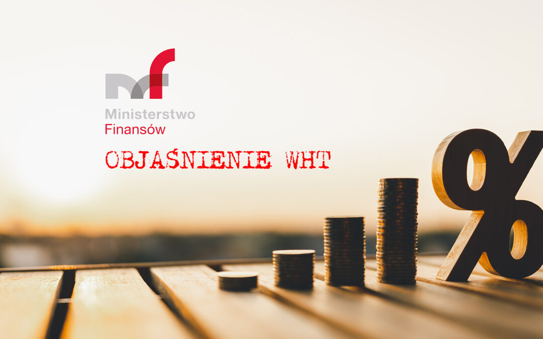 Ministerstwo Finansów opublikowało objaśnienia do podatku u źródła